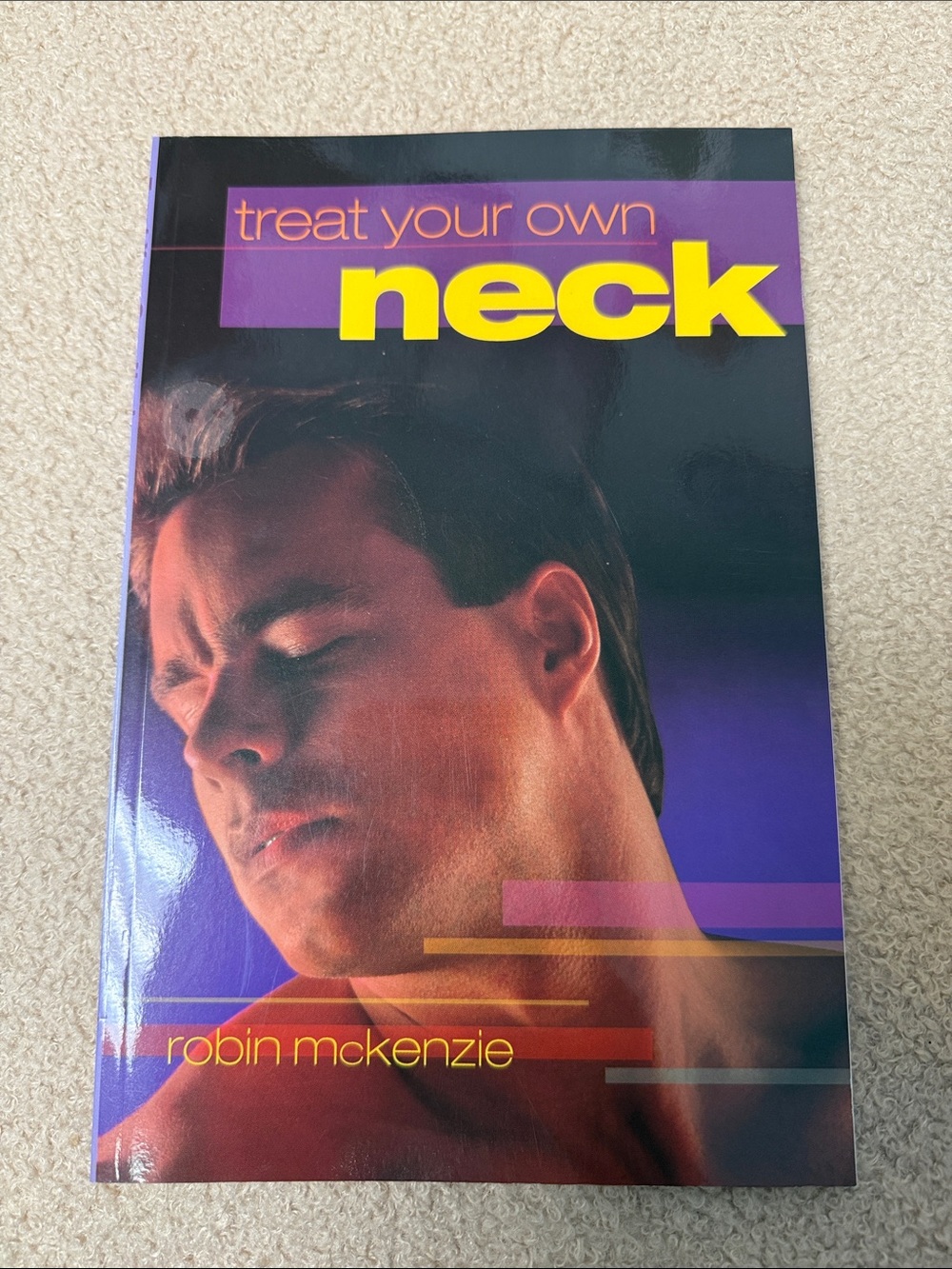 Treat Your Own Neck by Robin McKenzie - 4th edition